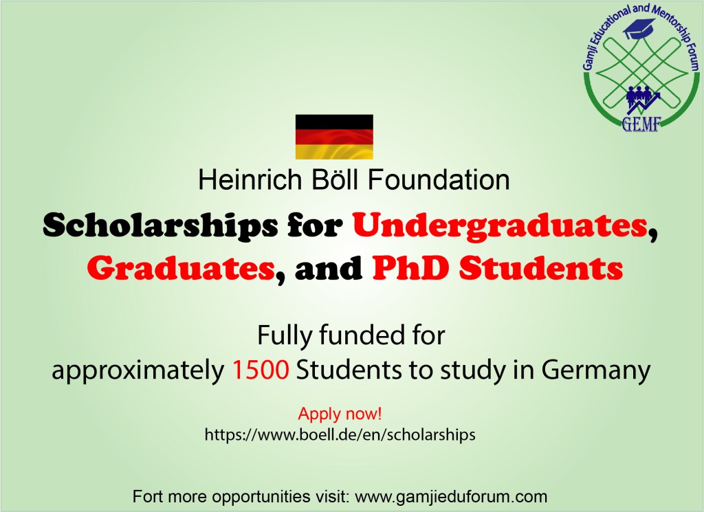 1500 Heinrich Böll Foundation Scholarships for Undergraduates, Graduates, and PhD Students.